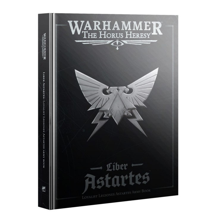 Warhammer The Horus Heresy - Liber Astartes Loyalist Legiones Astartes Army Book